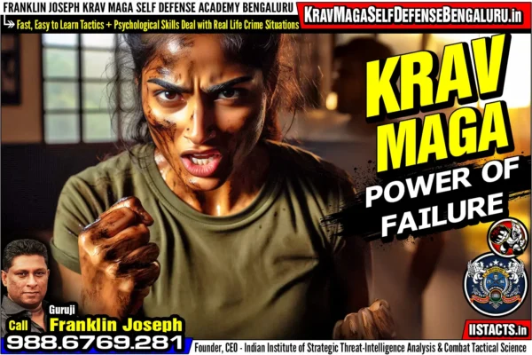 Franklin Joseph Article > The Transformative Power of Failure ~ A Krav Maga Perspective